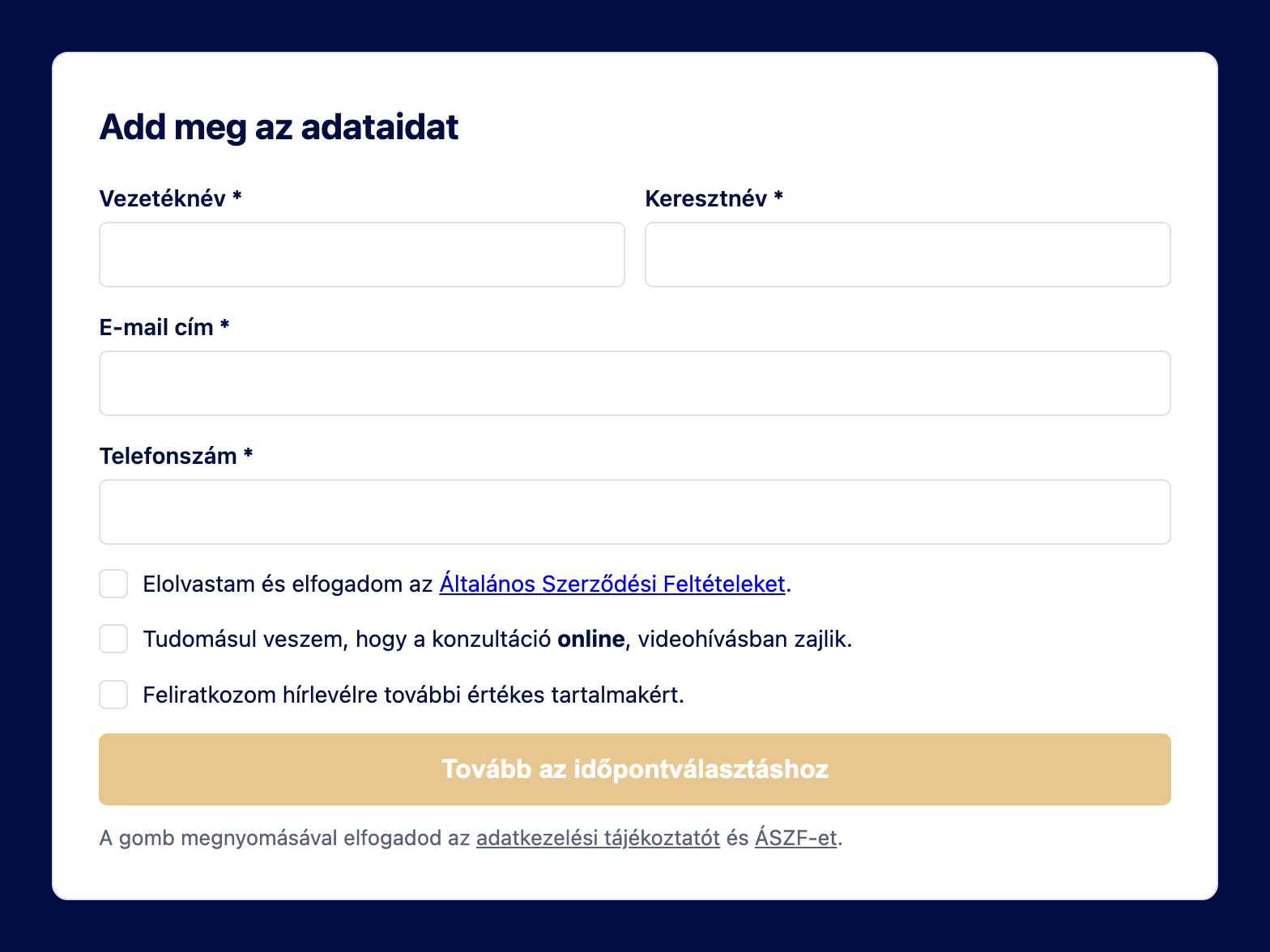 A kapcsolati űrlap kötelező hozzájárulásokkal, letiltott gombbal
