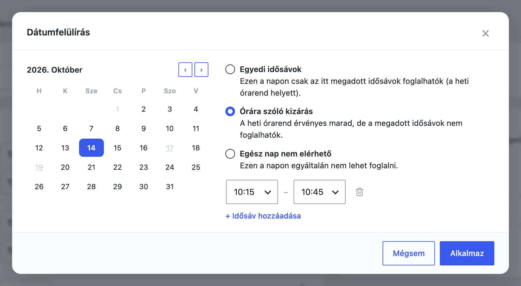 A dátumfelülírás ablaka órára szóló kizárás módban, 10:15–10:45 sávval