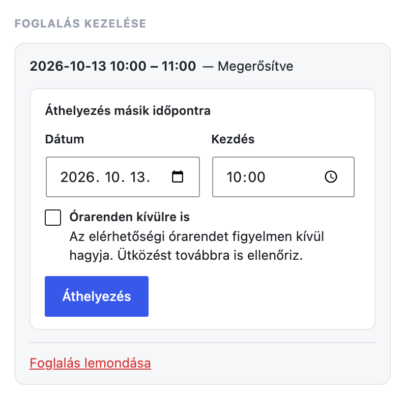 A Foglalás kezelése rész az áthelyezéssel és a lemondással