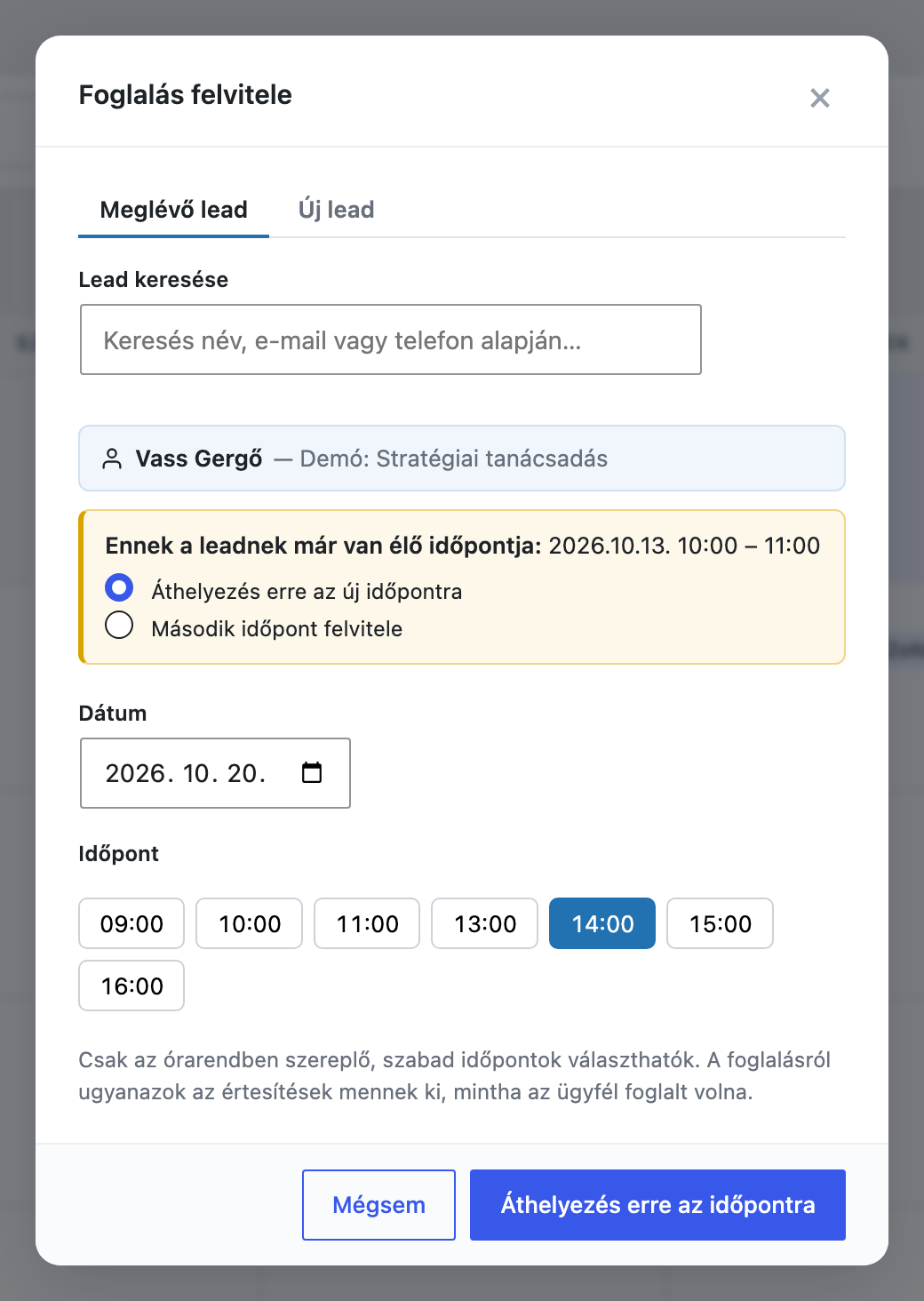 Figyelmeztetés, hogy a leadnek már van élő időpontja, két választással