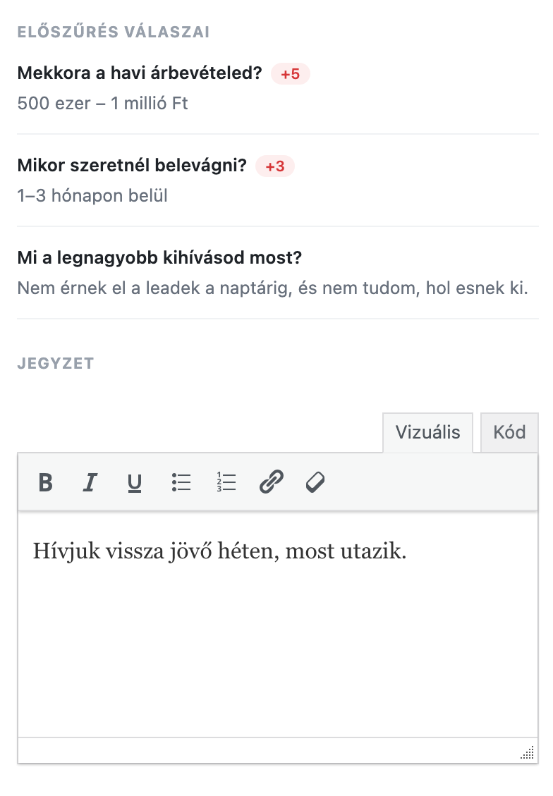 A lead adatlapjának alsó része a válaszokkal és a jegyzettel