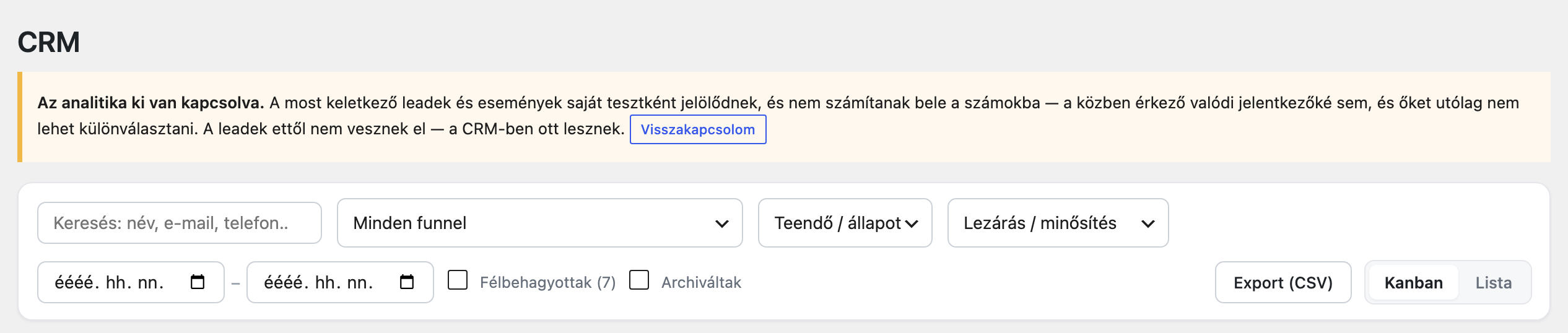 Az analitika kikapcsolásakor megjelenő sárga sáv a Visszakapcsolom gombbal