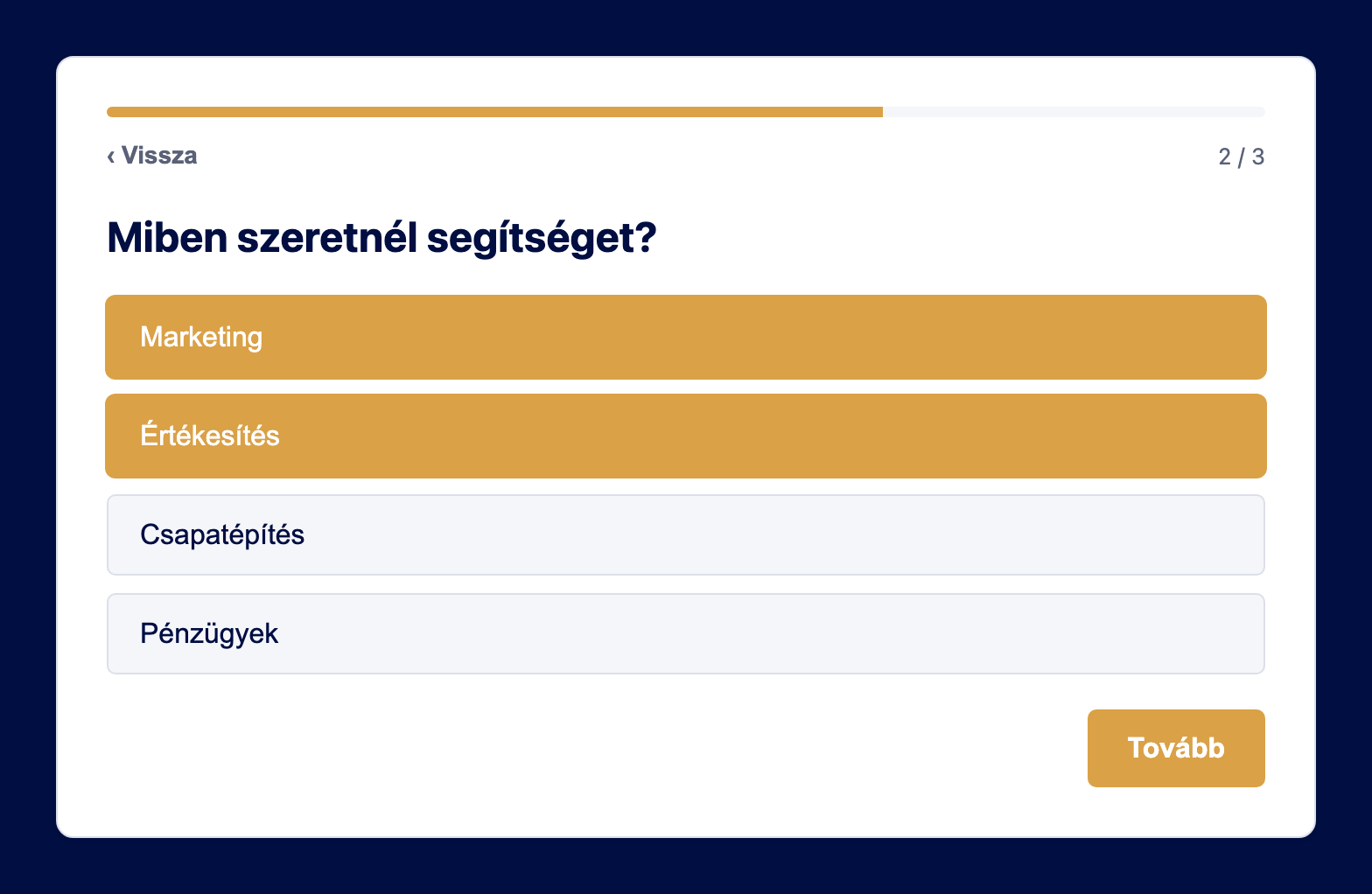 Többválasztós kérdés két bejelölt válasszal és Tovább gombbal