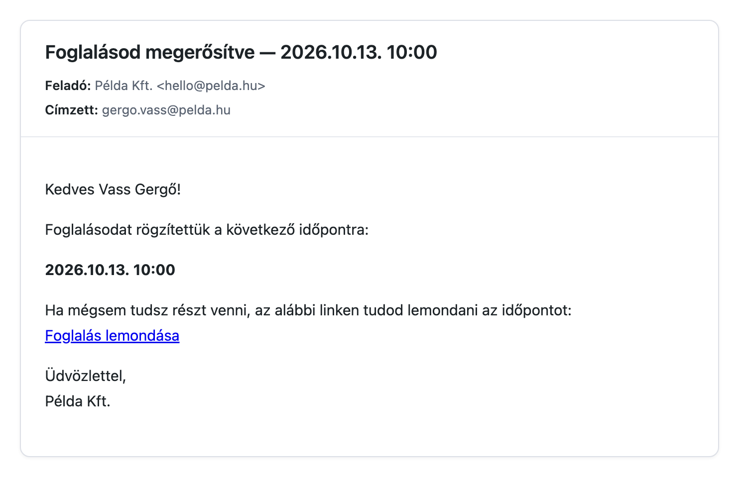 A Jóváhagyva levél tartalma: tárgy, megszólítás, az időpont és a lemondási link